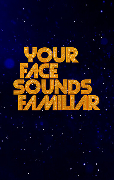 YOUR FACE SOUNDS FAMILIAR